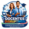 Docentes Disruptivos